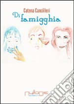 Di famigghia libro