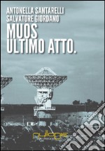 MUOS. Ultimo atto libro