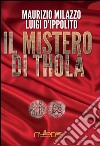 Il mistero di Thola libro