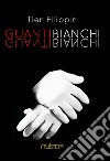 Guanti bianchi libro