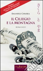 Il ciliegio e la montagna libro