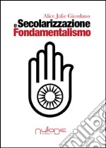 Secolarizzazione e fondamentalismo