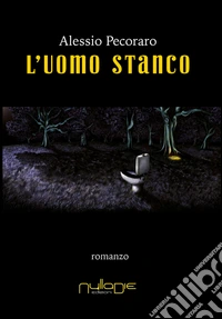 L'uomo stanco