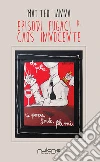 Episodi fugaci di caos innocente libro