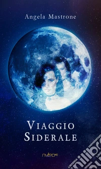 Viaggio siderale