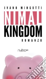 Nimal Kingdom libro