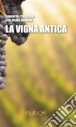 La vigna antica libro