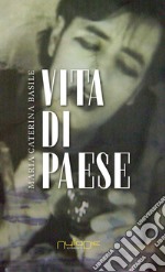 Vita di paese libro