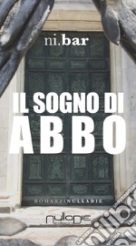 Il sogno di Abbo libro