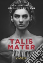 Talis mater libro