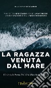 La ragazza venuta dal mare libro