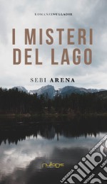 I misteri del lago libro