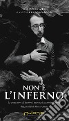 Non è l'inferno libro