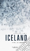 Iceland libro di Alinovi Samuele