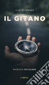 Il gitano libro di Collu Martina