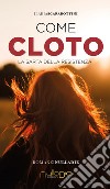 Come Cloto. La sarta della Resistenza libro