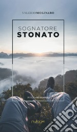 Sognatore stonato