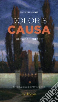 Doloris causa