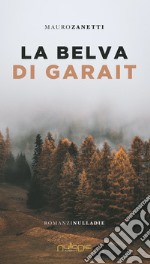 La belva di Garait libro