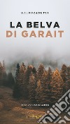 La belva di Garait libro