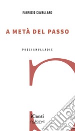 A metà del passo libro