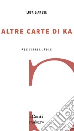 Altre carte di Ka libro