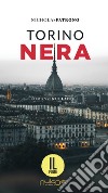 Torino nera libro