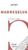 Madreselva libro