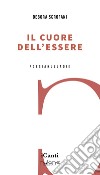 Il cuore dell'essere libro