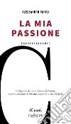 La mia passione libro di Parisi Alessandro