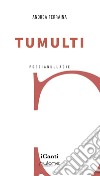 Tumulti libro