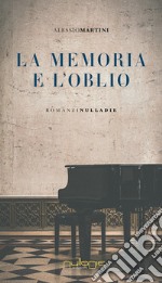 La memoria e l'oblio