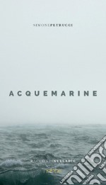 Acquemarine libro