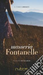 Masseria Fontanelle libro