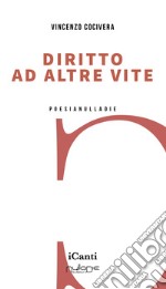 Diritto ad altre vite