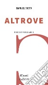 Altrove libro