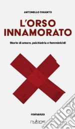 L'orso innamorato libro