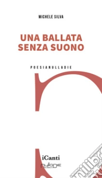 Una ballata senza suono
