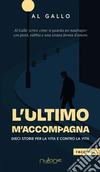 L'ultimo m'accompagna