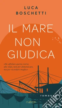 Il mare non giudica