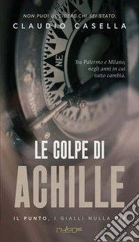Le colpe di Achille libro