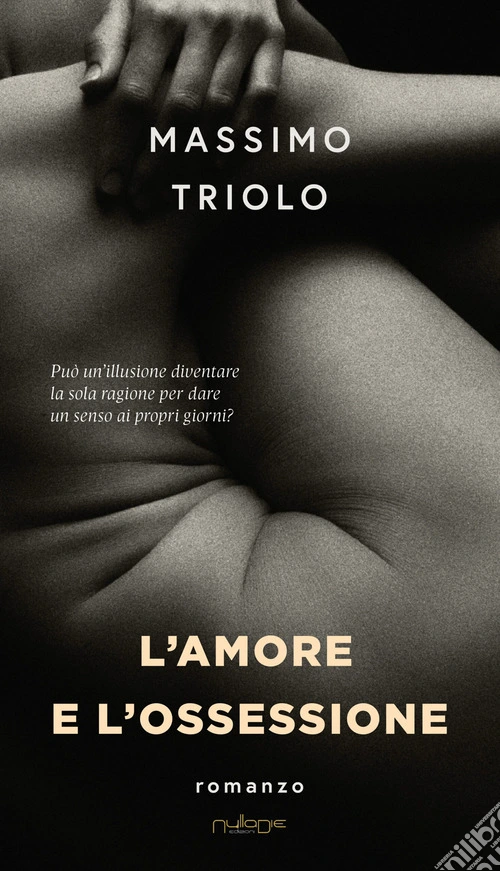 L'amore e l'ossessione