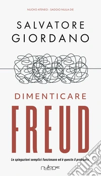 Dimenticare Freud libro