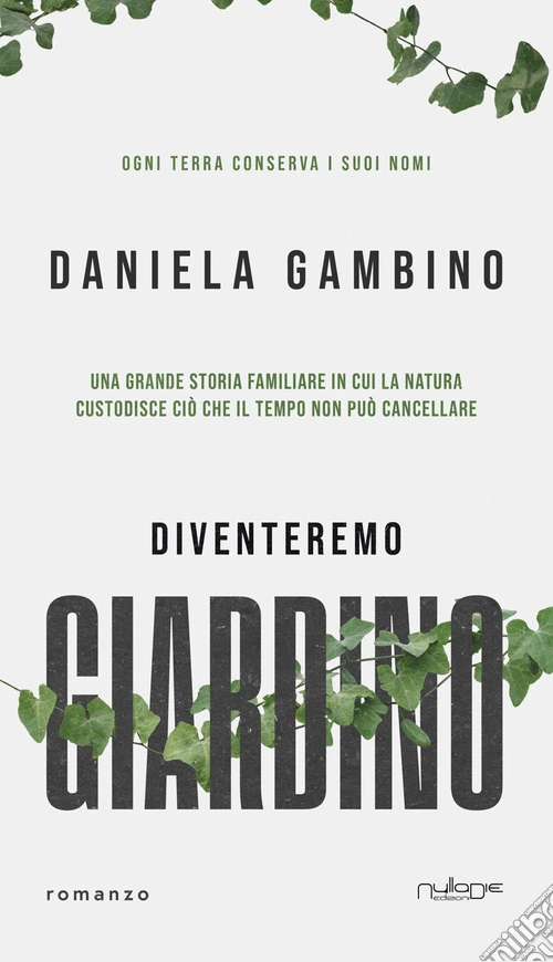 Diventeremo giardino