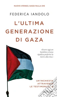 L'ultima generazione di Gaza libro