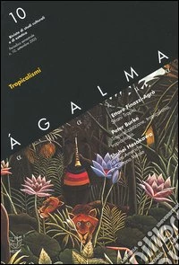 Ágalma (2005). Vol. 10: Tropicalismi libro
