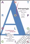 Antropologia (2006). Vol. 7: Il patrimonio culturale libro