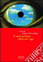 L'antropologia culturale oggi