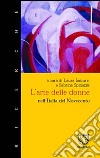 L'arte delle donne nell'Italia del Novecento libro di Spinazzè S. (cur.) Iamurri L. (cur.)
