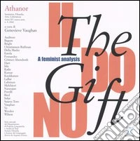 Athanor (2004). Vol. 8: The gift, il dono. A feminist analysis libro